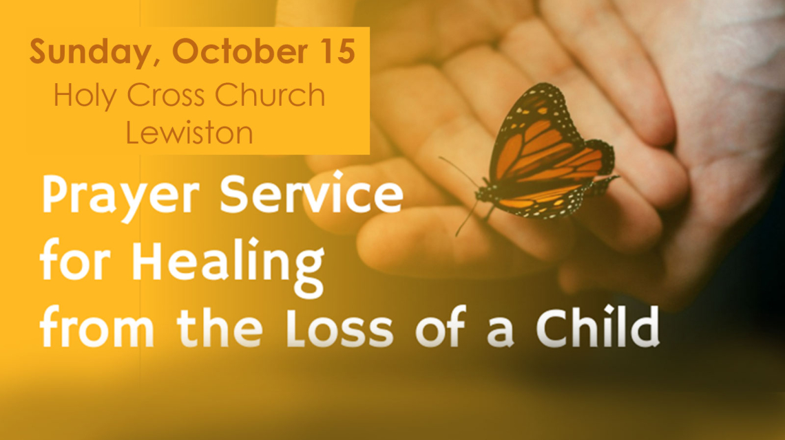 Prayer Service and Mass to be held for those healing from the loss of a ...