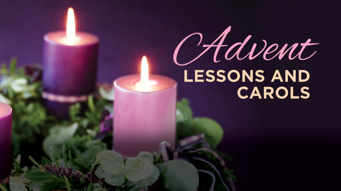 Candles with evergreen and the words Advent Lessons and Carols.