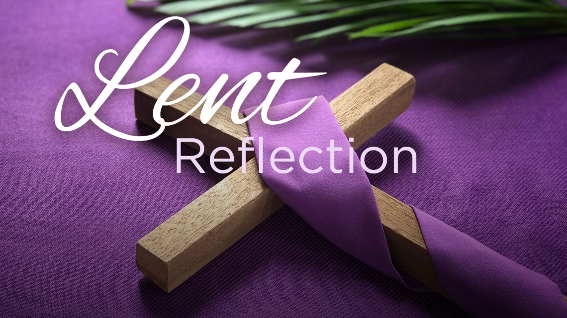 Lent Reflection