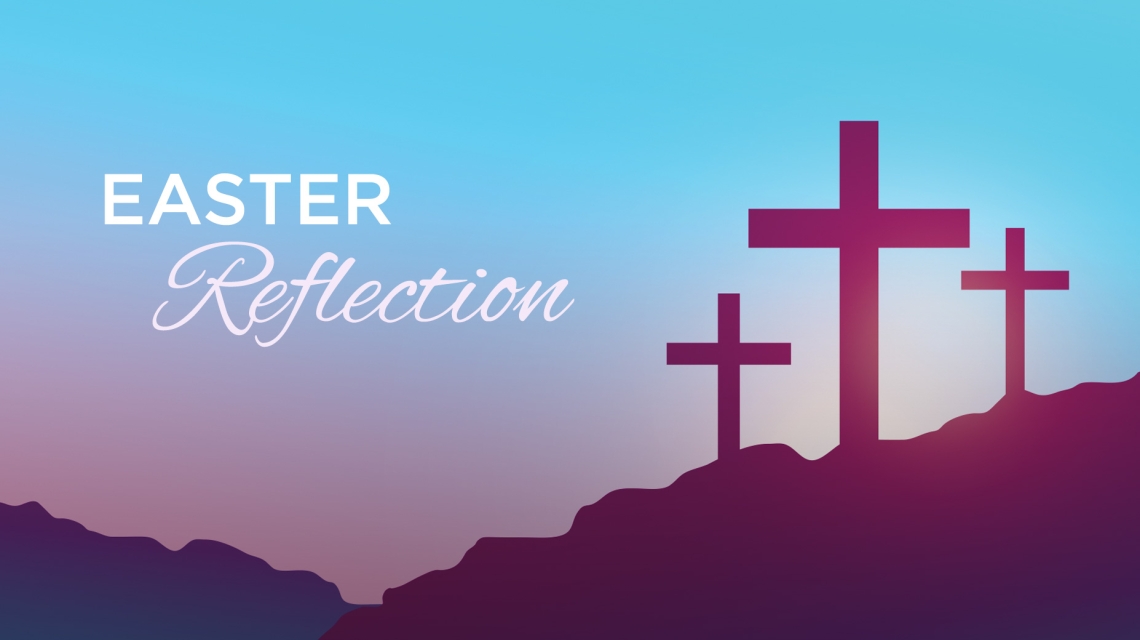 Three crosses with the words Easter Reflection