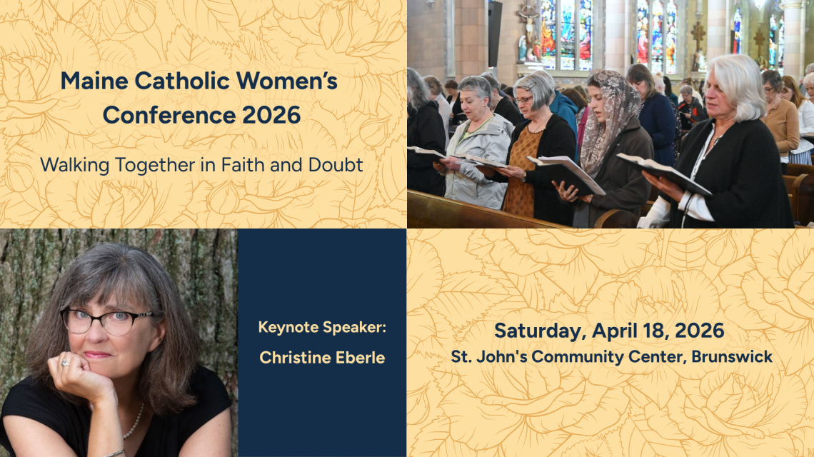 Header image: Maine catholic Women's Conference 2026, with keynote speaker Christine Eberle