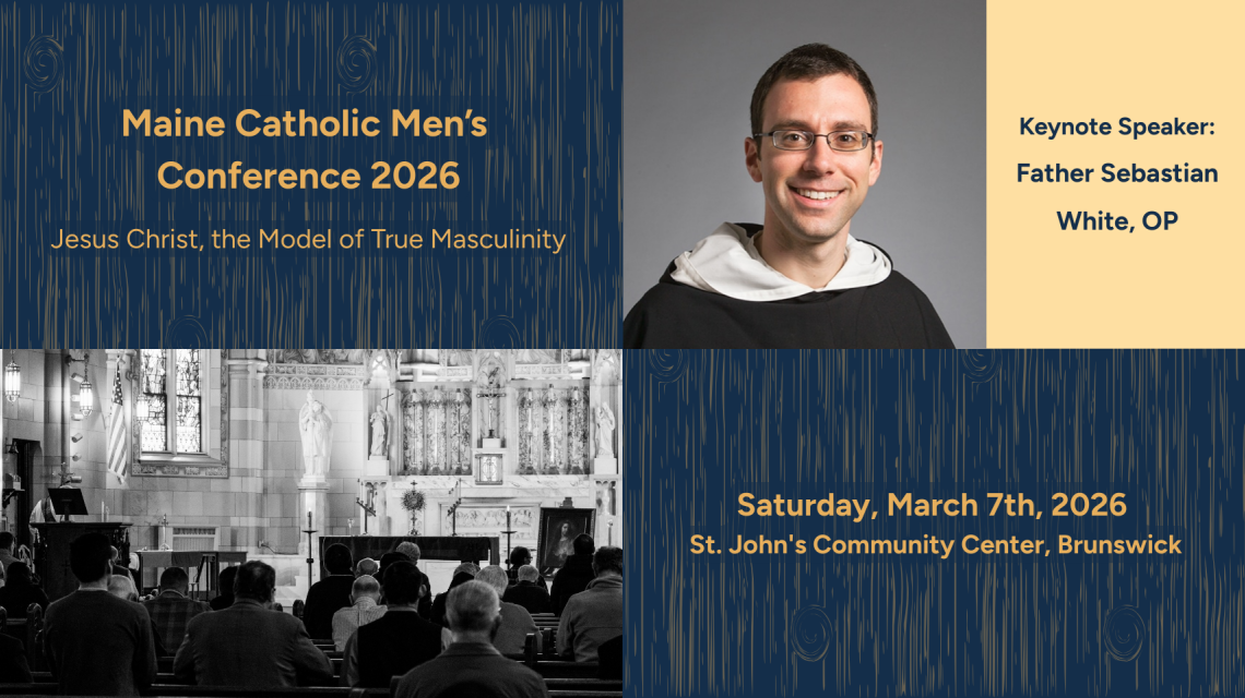 Maine Catholic Men's Conference, March 7th, 2026