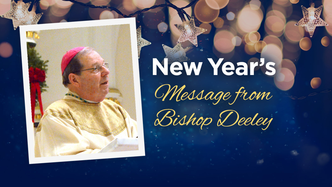 New Year's Message from Bishop Deeley 