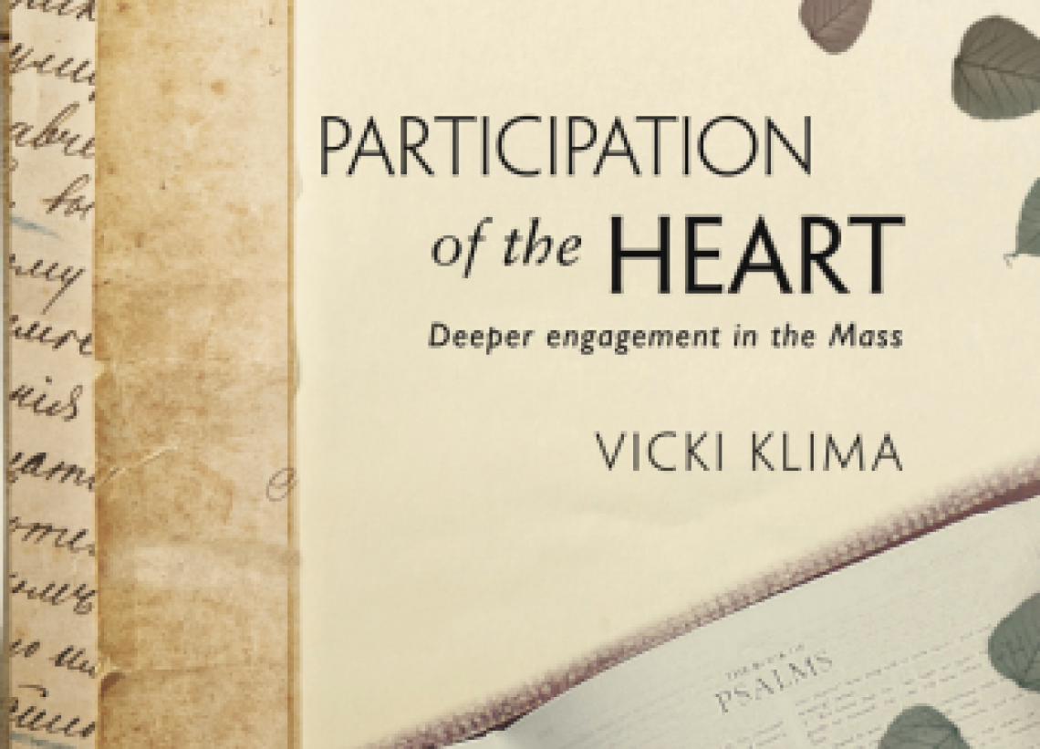 Participation of the Heart: Deeper Engagement in the Mass