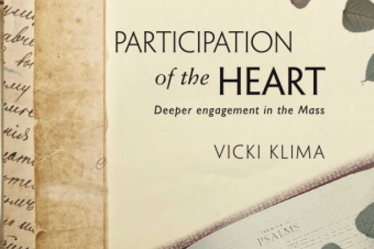 Participation of the Heart: Deeper Engagement in the Mass